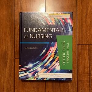 Fundamentals of Nursing Ninth Edition Textbook